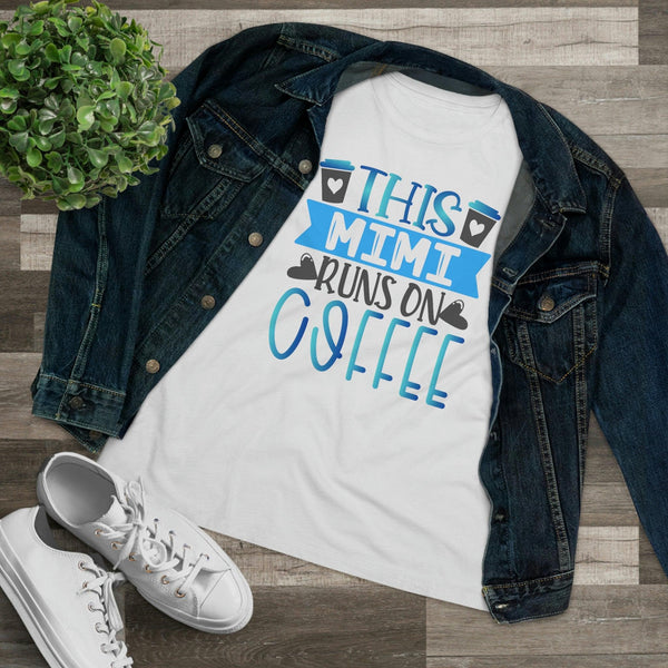 This Mimi Runs On Coffee T-Shirt - Faith Filled Coffee - faithfilledcoffee.com - Fresh roasted coffee beans - Premium coffee