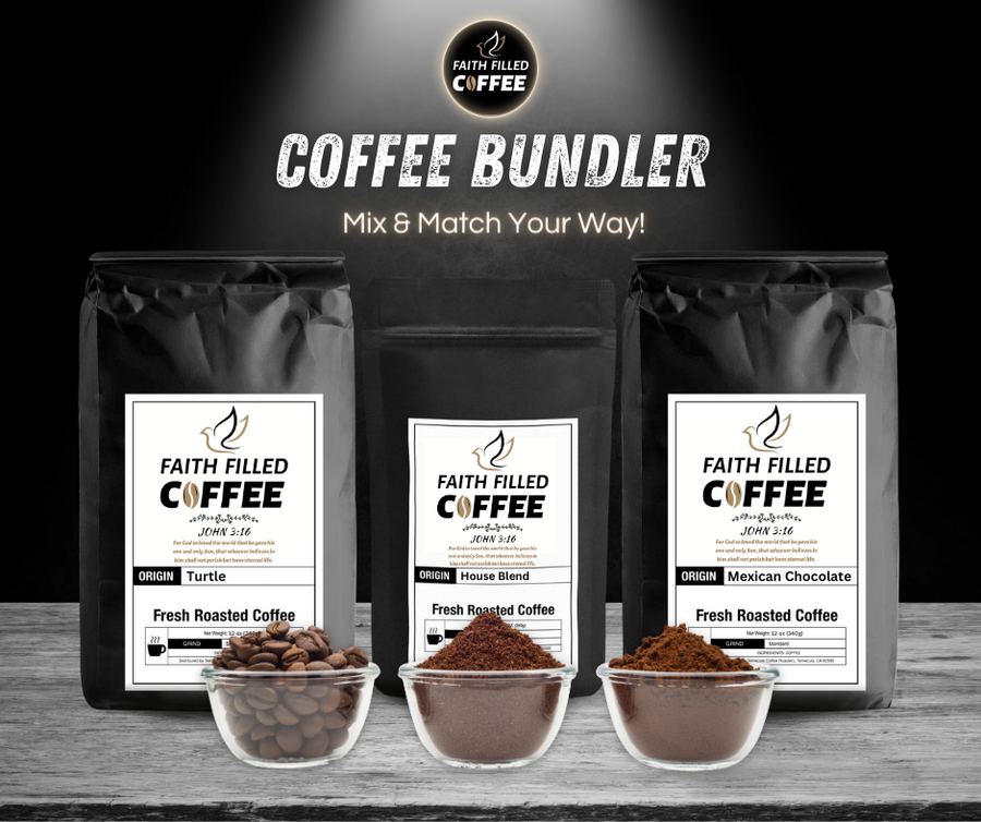 Bundle Builder - Faith Filled Coffee - faithfilledcoffee.com - Fresh roasted coffee beans - Premium coffee