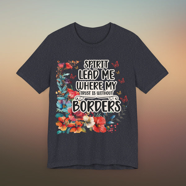 Spirit Lead Me T-Shirt