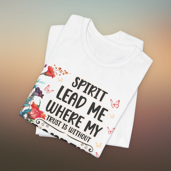 Spirit Lead Me T-Shirt