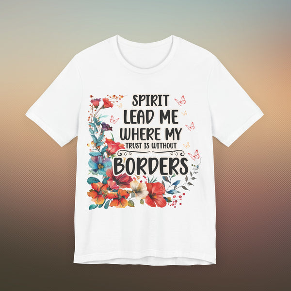 Spirit Lead Me T-Shirt