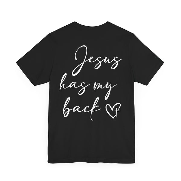 Jesus Has My Back T-Shirt