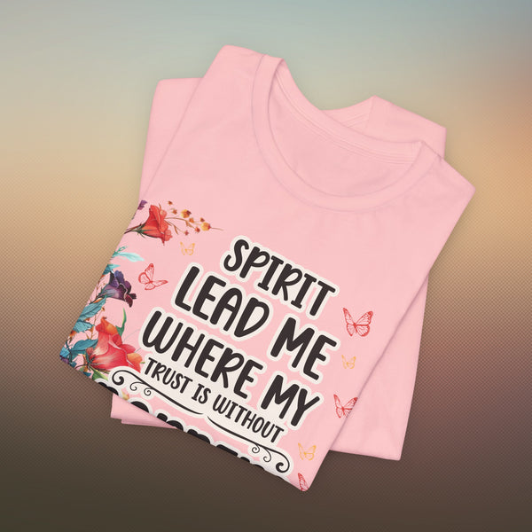 Spirit Lead Me T-Shirt