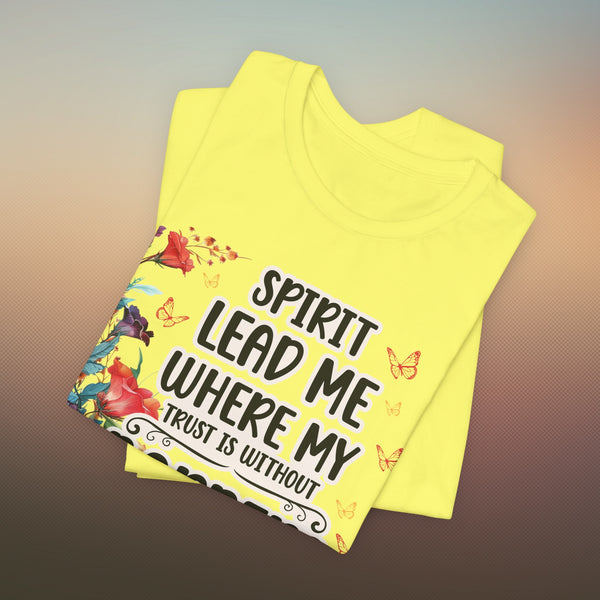 Spirit Lead Me T-Shirt