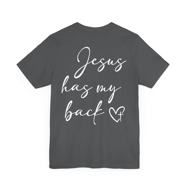 Jesus Has My Back T-Shirt