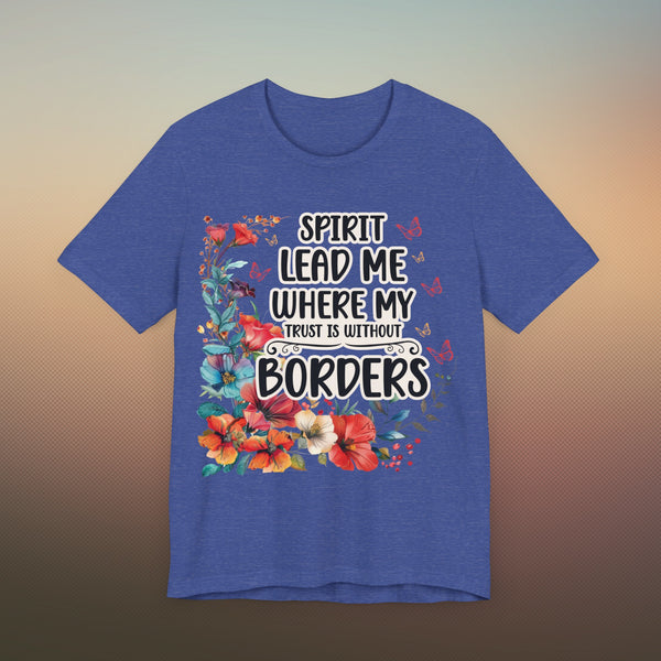 Spirit Lead Me T-Shirt