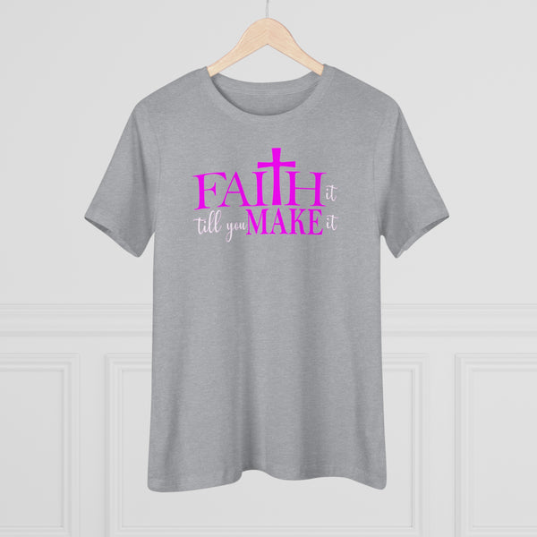 Faith It T-Shirt