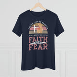 Faith Over Fear T-Shirt - Faith Filled Coffee - faithfilledcoffee.com - Fresh roasted coffee beans - Premium coffee