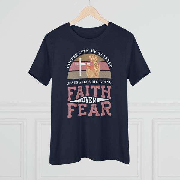 Faith Over Fear T-Shirt - Faith Filled Coffee - faithfilledcoffee.com - Fresh roasted coffee beans - Premium coffee