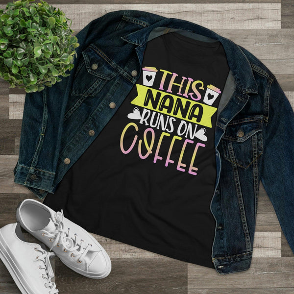 This Nana Runs On Coffee T-Shirt - Faith Filled Coffee - faithfilledcoffee.com - Fresh roasted coffee beans - Premium coffee