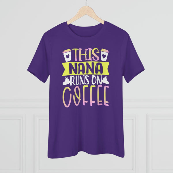 This Nana Runs On Coffee T-Shirt - Faith Filled Coffee - faithfilledcoffee.com - Fresh roasted coffee beans - Premium coffee