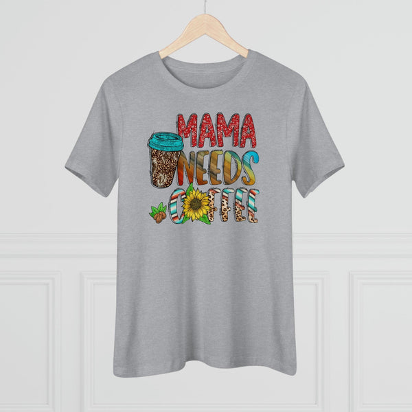 Mama Needs Coffee T-Shirt - Faith Filled Coffee - faithfilledcoffee.com - Fresh roasted coffee beans - Premium coffee