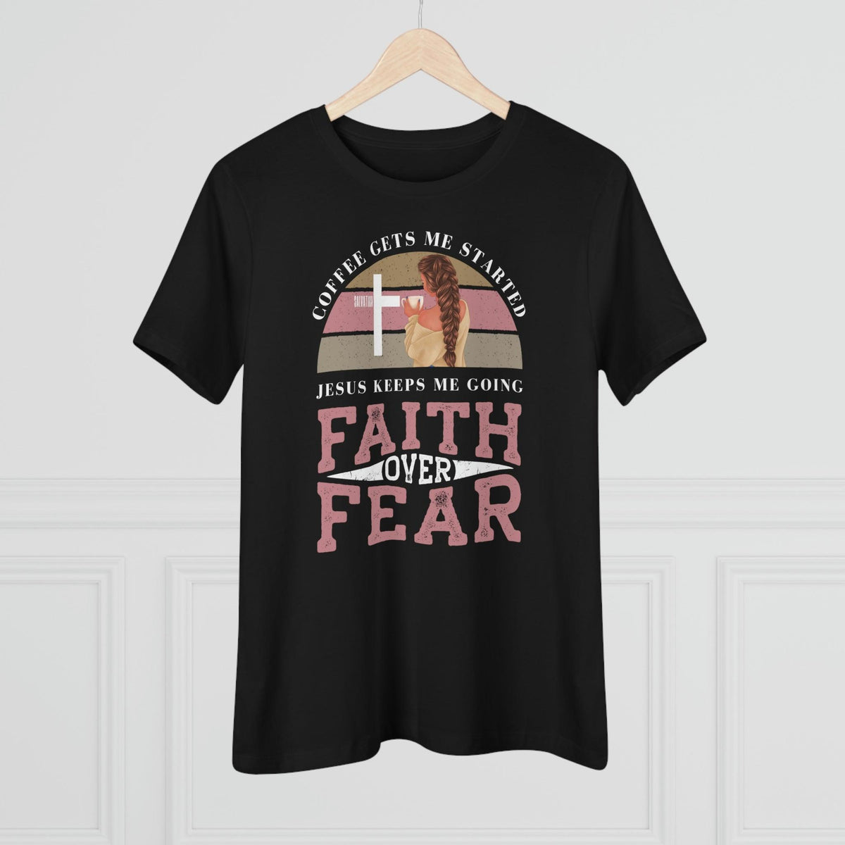 Faith Over Fear T-Shirt - Faith Filled Coffee - faithfilledcoffee.com - Fresh roasted coffee beans - Premium coffee