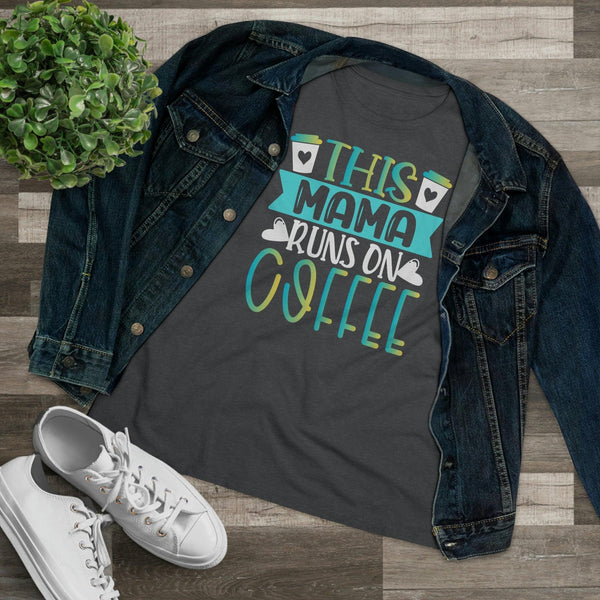 This Mama Runs On Coffee T-Shirt - Faith Filled Coffee - faithfilledcoffee.com - Fresh roasted coffee beans - Premium coffee