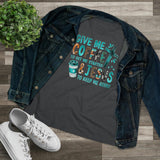 Coffee and Jesus Keeps Me Going T-Shirt - Faith Filled Coffee - faithfilledcoffee.com - Fresh roasted coffee beans - Premium coffee