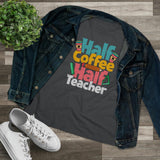 Half Coffee Half Teacher T-Shirt - Faith Filled Coffee - faithfilledcoffee.com - Fresh roasted coffee beans - Premium coffee