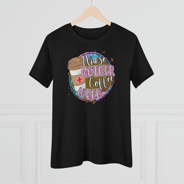 Nurse Mother Coffee Lover T-Shirt - Faith Filled Coffee - faithfilledcoffee.com - Fresh roasted coffee beans - Premium coffee