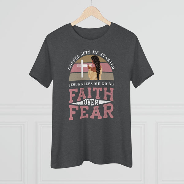 Faith Over Fear T-Shirt - Faith Filled Coffee - faithfilledcoffee.com - Fresh roasted coffee beans - Premium coffee