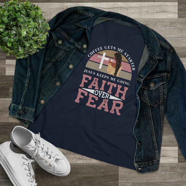 Faith Over Fear T-Shirt - Faith Filled Coffee - faithfilledcoffee.com - Fresh roasted coffee beans - Premium coffee